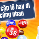 Tổng hợp các cặp lô hay đi cùng nhau chuẩn nhất từ cao thủ lô đề